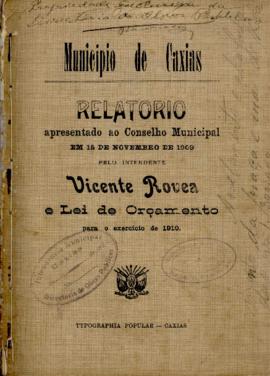 Relatório apresentado pelo Intendente Municipal ao Conselho Municipal de Caxias - 1908-1909
