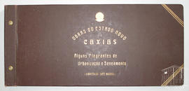 Capa - Álbum Fotográfico: Obras do Estado Novo Caxias - Alguns Flagrantes de Urbanização e Saneamento - Administração Dante Marcucci