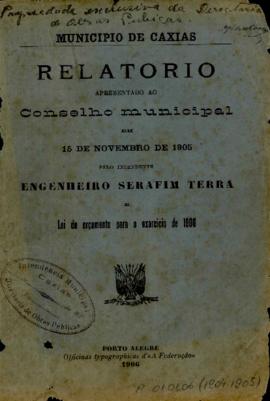 Relatório apresentado pelo Intendente Municipal ao Conselho Municipal de Caxias - 1904-1905