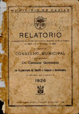 Relatório apresentado pelo Intendente Municipal ao Conselho Municipal de Caxias - 1924-1925