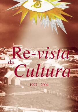 Re-vista da Cultura 1997-2004